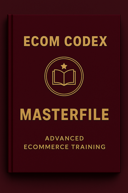 Ecom Codex: MASTERFILE