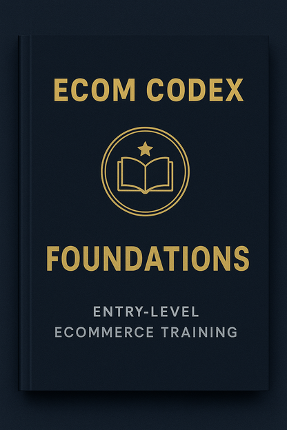 Ecom Codex: FOUNDATIONS